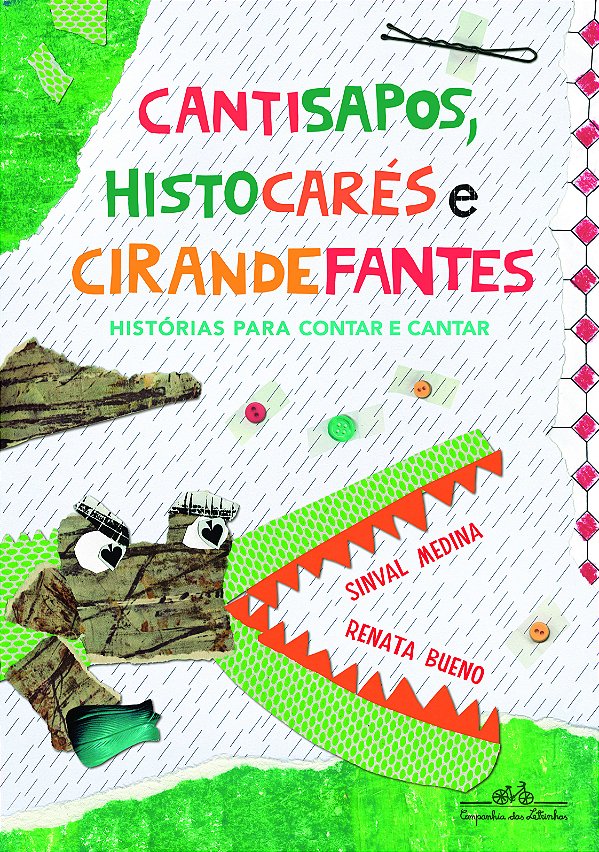 Livro Cantisapos, histocarés e cirandefantes