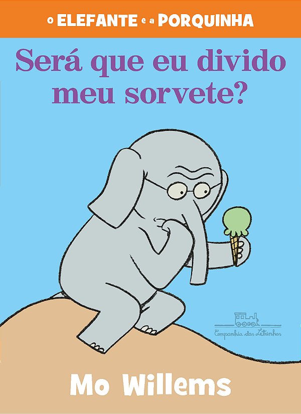 Livro Será que eu divido o meu sorvete?