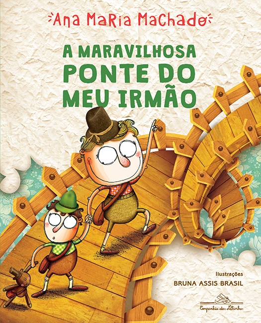 Livro A maravilhosa ponte do meu irmão