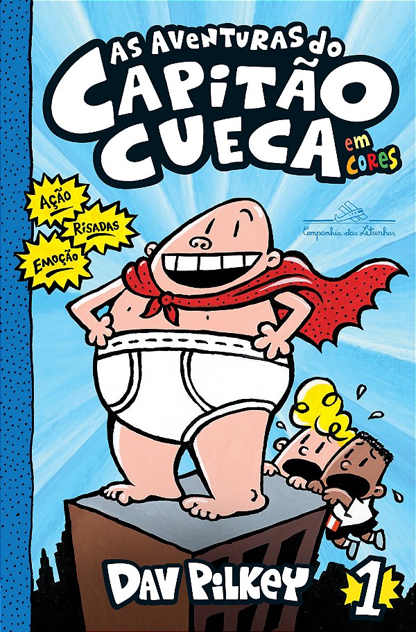 Livro As aventuras do Capitão Cueca - Em cores! (Volume 1...