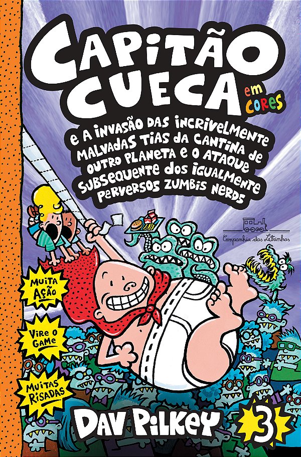 Livro Capitão Cueca e a invasão das incrivelmente malvada...