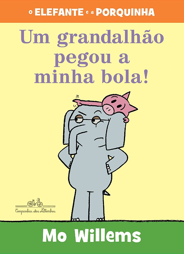 Livro Um grandalhão pegou a minha bola