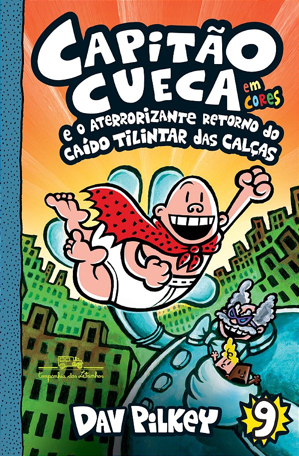Livro Capitão Cueca e o aterrorizante retorno do Caído Ti...