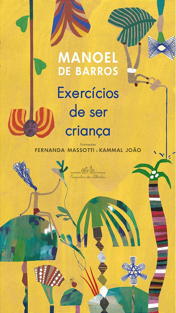 Livro Exercícios de ser criança (Nova edição)