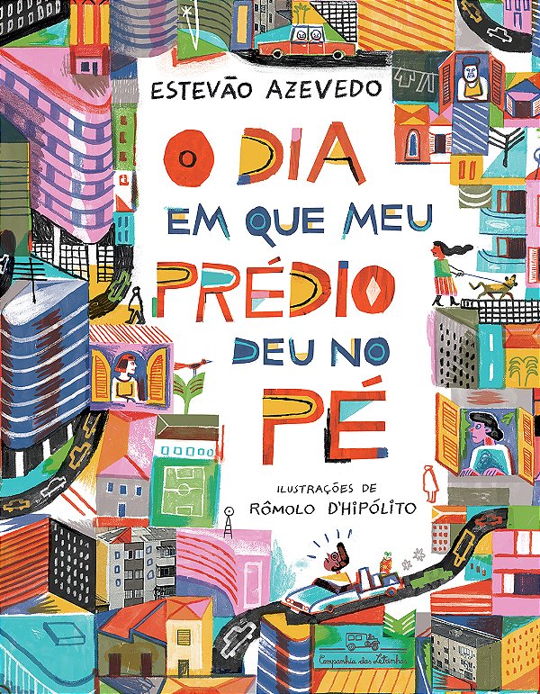 Livro O dia em que meu prédio deu no pé