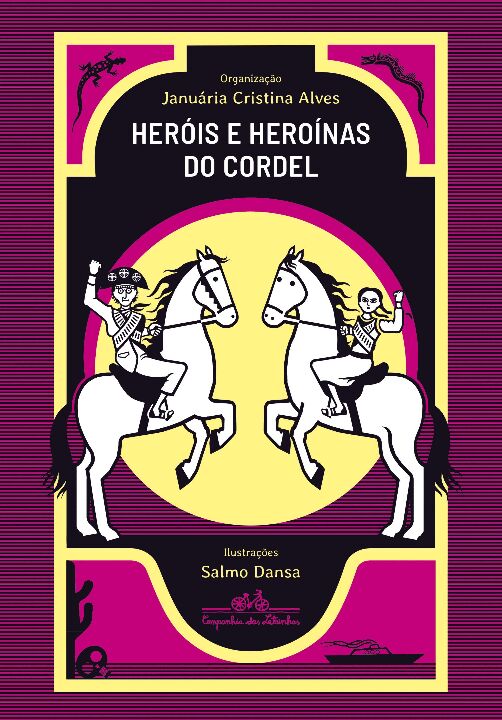 Livro Heróis e heroínas do cordel