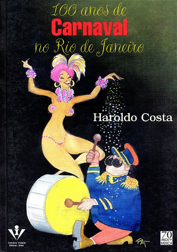 Livro 100 Anos De Carnaval No Rio De Janeiro