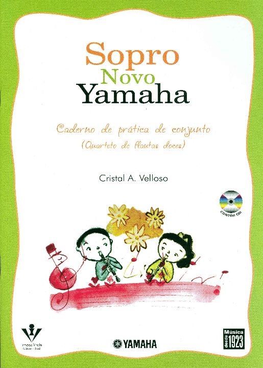 Livro Sopro novo Yamaha - Quarteto Flautas doces