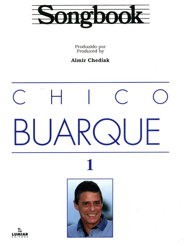 Livro Songbook Chico Buarque - Volume 1