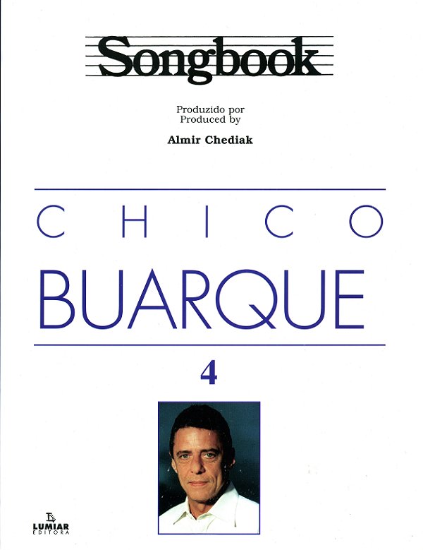 Livro Songbook Chico Buarque - Volume 4
