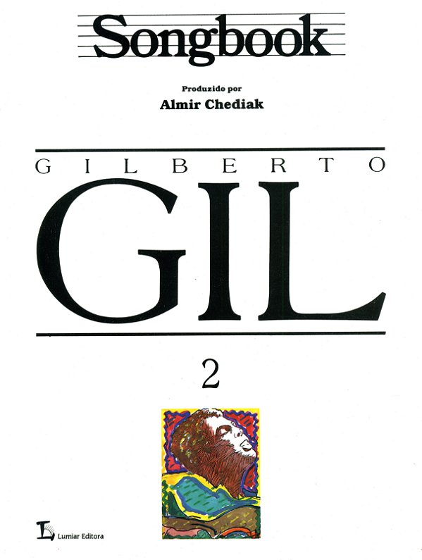 Livro Songbook Gilberto Gil - Volume 2