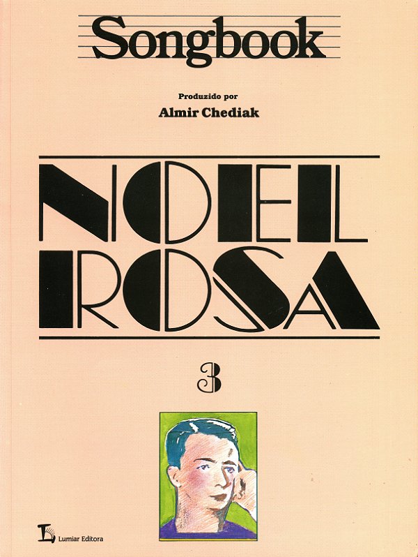 Livro Songbook Noel Rosa - Volume 3