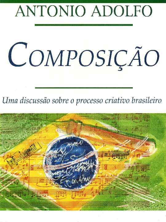 Livro Composição - Uma discussão sobre o processo criativ...