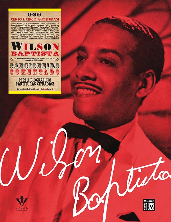 Livro Wilson Baptista - Cancioneiro Comentado
