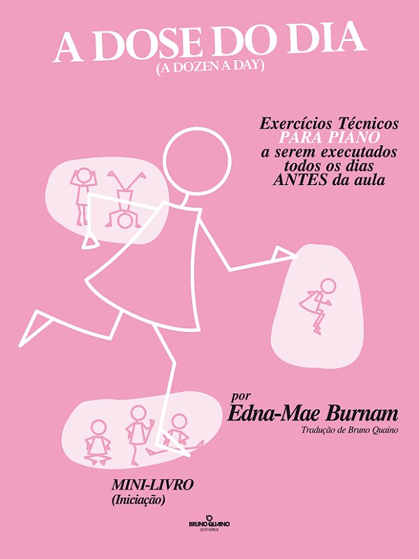 Livro A dose do dia - Exercícios técnicos PARA PIANO a se...