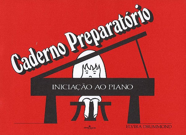 Livro Iniciação ao Piano: Caderno preparatório