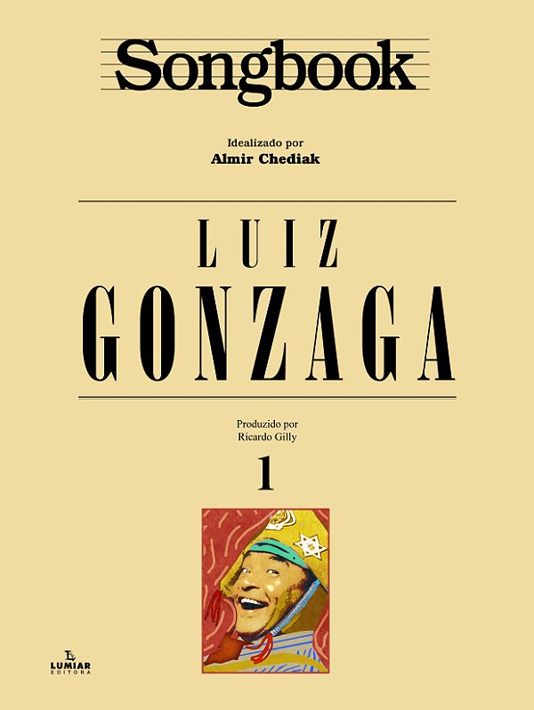 Livro Songbook Luiz Gonzaga - Volume 1
