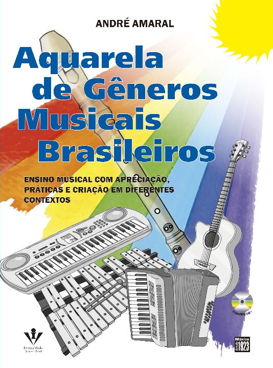Livro Aquarela de gêneros musicais brasileiros: Ensino mu...