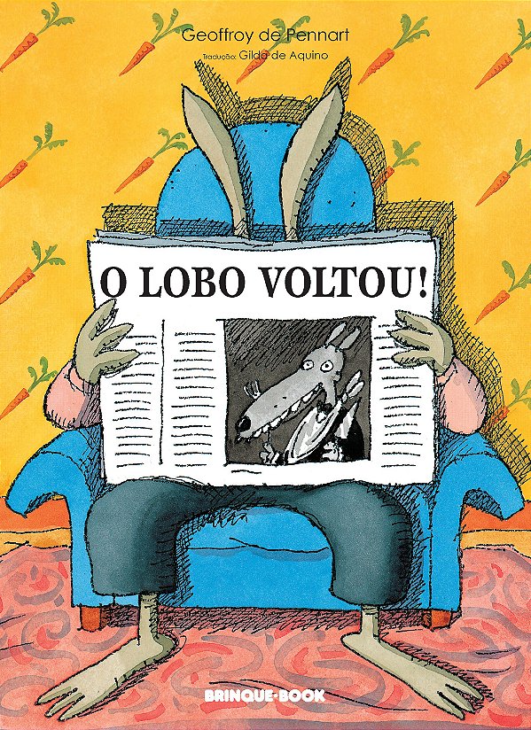 Livro O lobo voltou!