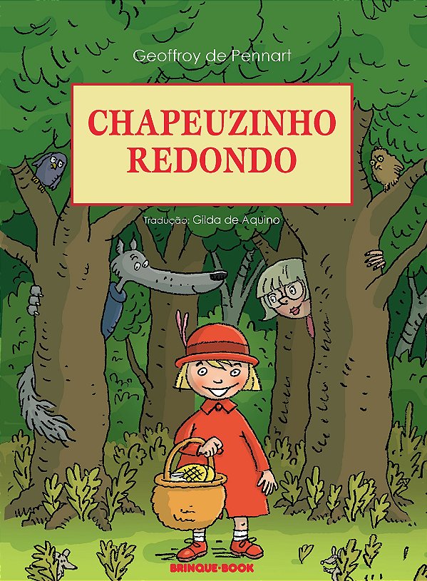 Livro Chapeuzinho redondo