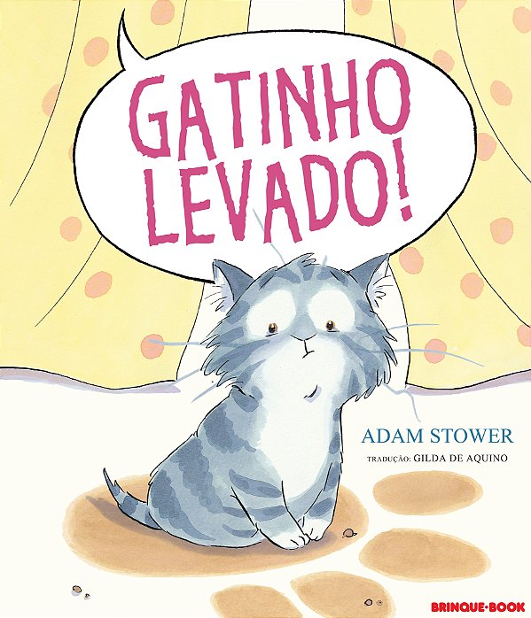 Livro Gatinho levado!