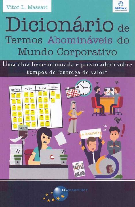 Livro Dicionário De Termos Abomináveis Do Mundo Corporati...