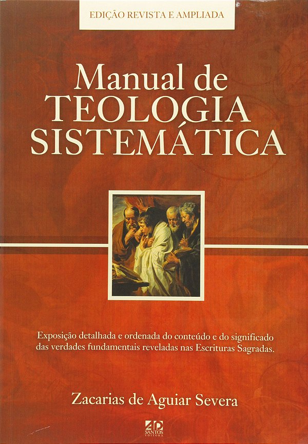 Livro Manual De Teologia Sistemática: Edição Revista E Am...