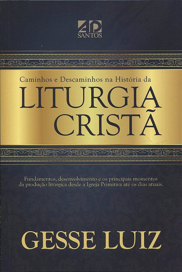 Livro Caminhos E Descaminhos Da Liturgia Crista