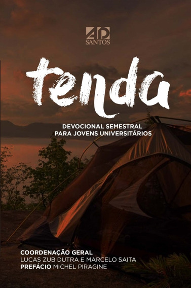 Livro Tenda - Devocional Semestral Para Jovens Universitá...