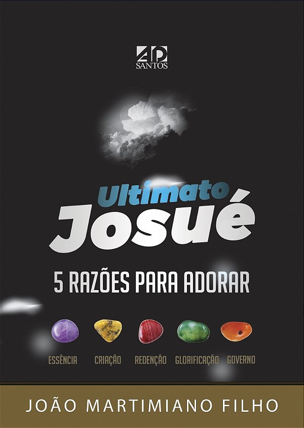 Livro Ultimato Josue - 5 Razoes Para Adorar