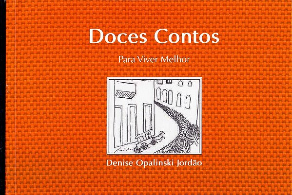 Livro Doces Contos - Para Viver Melhor
