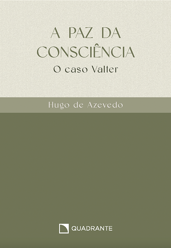 Livro A Paz Da Consciência: O Caso Valter