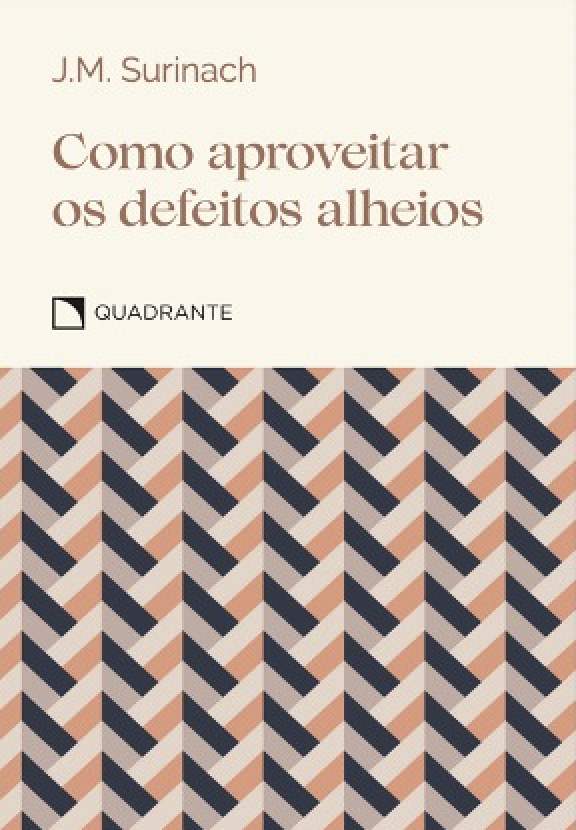 Livro Como Aproveitar Os Defeitos Alheios