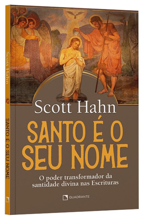 Livro Santo É O Seu Nome - O Poder Transformador Da Santi...