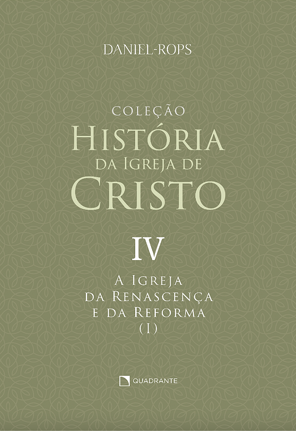 Livro Coleção História Da Igreja De Cristo - Vol. Iv - A Igreja...