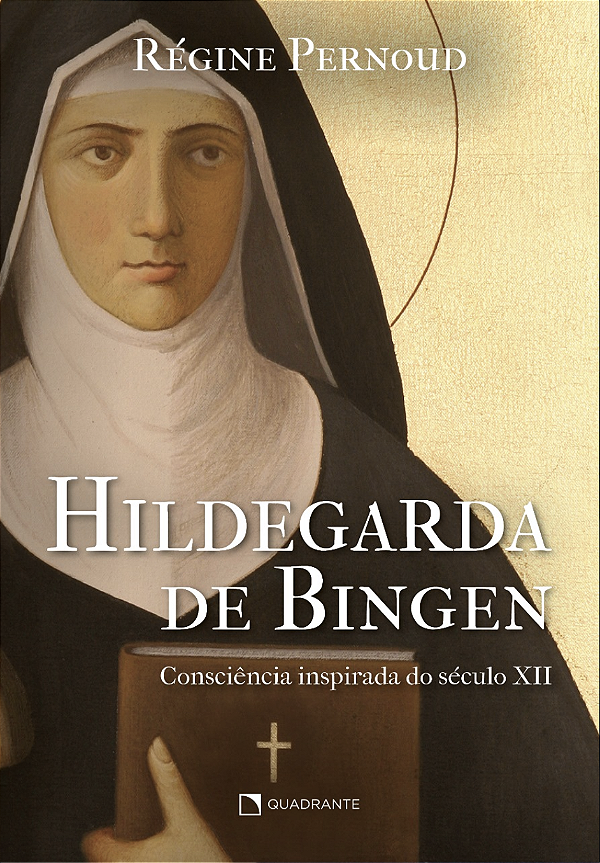 Livro Hildegarda De Bingen: Consciência Inspirada Do Sécu...