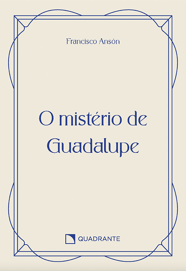 Livro O Mistério De Guadalupe - 4ª Edição
