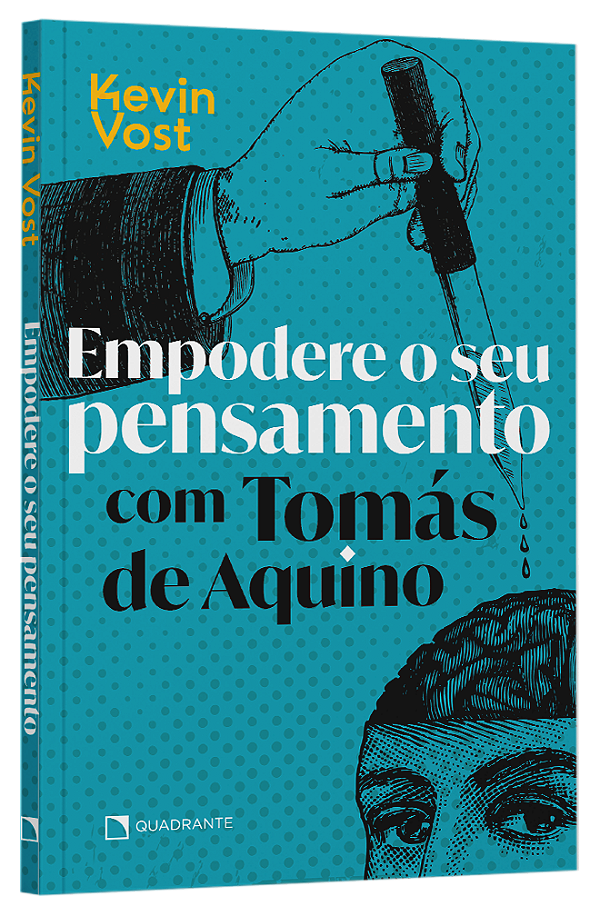 Livro Empodere O Seu Pensamento Com Tomás De Aquino
