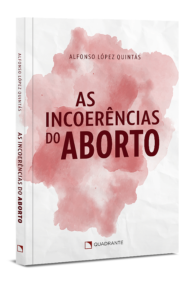 Livro As Incoerências Do Aborto