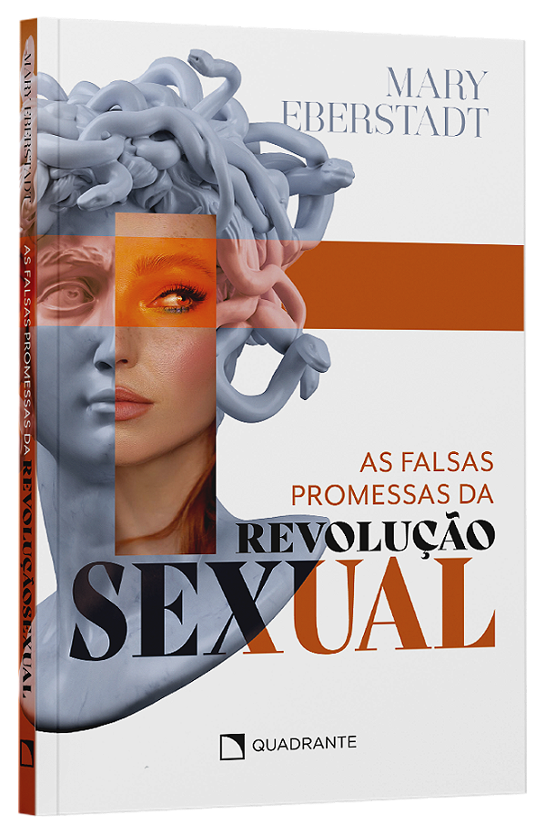 Livro As Falsas Promessas Da Revolução Sexual