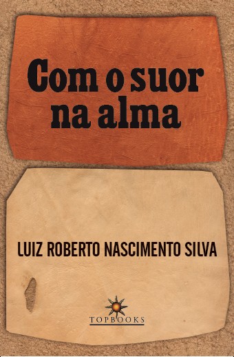 Livro Com o suor na alma