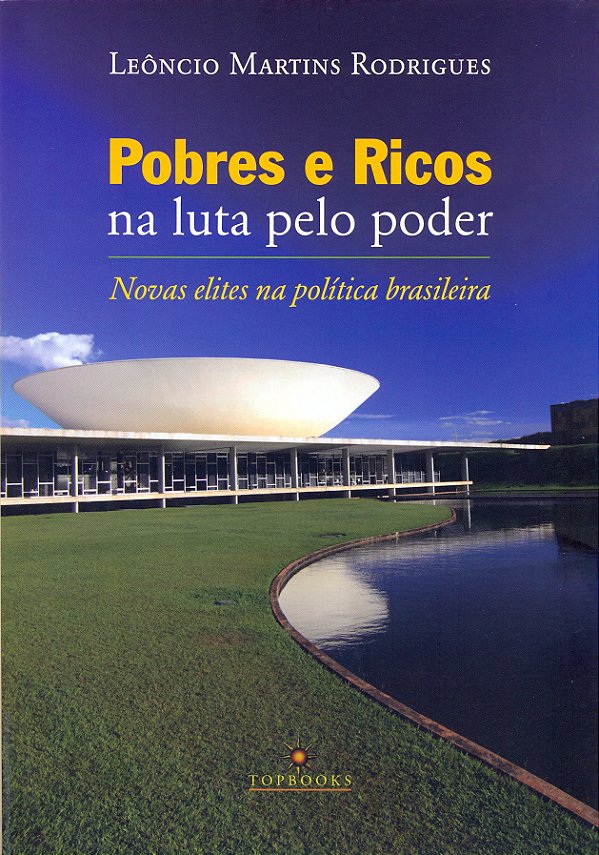 Livro Pobres e ricos na luta pelo poder: Novas elites na ...
