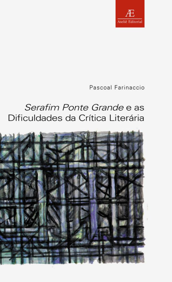 Livro Serafim Ponte Grande e as Dificuldades da Crítica L...
