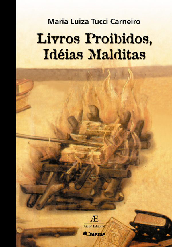 Livro Livros Proibidos, Ideias Malditas: O Deops E As Minorias ...