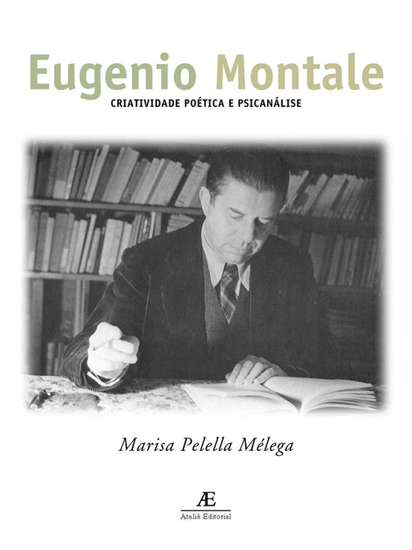 Livro Eugênio Montale - Criatividade Poética E Psicanálise