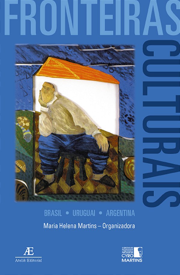 Livro Fronteiras Culturais - Brasil - Uruguai - Argentina