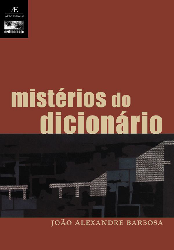 Livro Mistérios Do Dicionário E Outras Crônicas Literária...