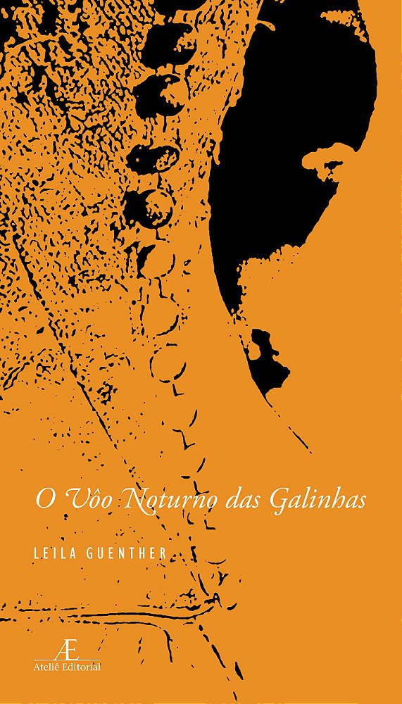 Livro O Vôo Noturno Das Galinhas