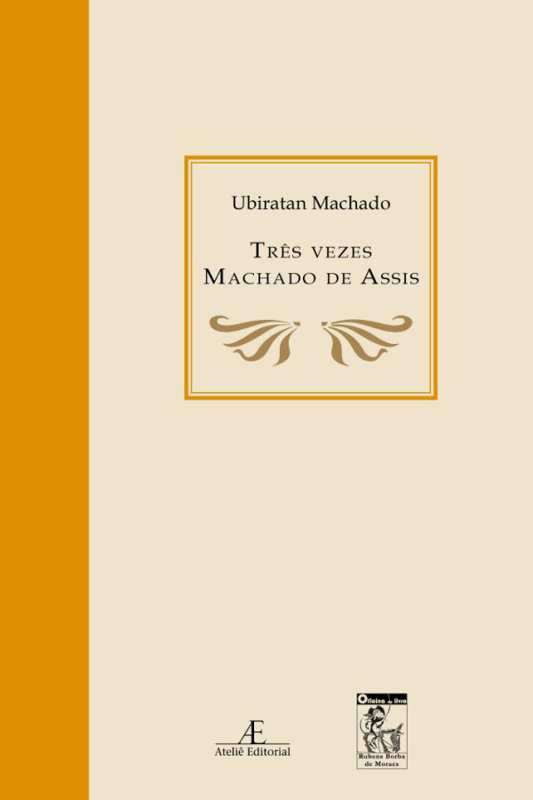 Livro Três Vezes Machado de Assis
