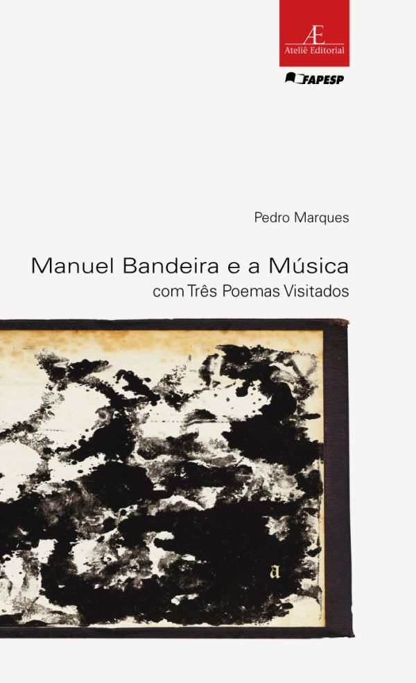 Livro Manuel Bandeira E A Música - Com Três Poemas Visitados